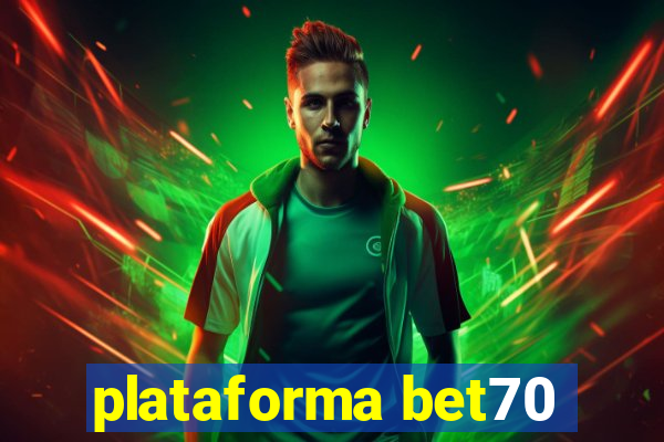 plataforma bet70